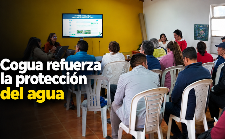 💧 |Cogua| fortalece la |protección del agua|, ¿cómo avanza esta tarea?