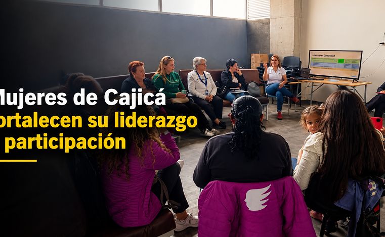 |Mujeres| de |Cajicá| fortalecen su liderazgo y participación 🙋‍♀️💪 ¿Qué impacto tendrán estas herramientas?