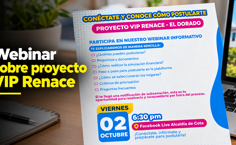 |Cota| realizará webinar sobre el proyecto VIP Renace – El Dorado 🏠💻 ¿Cómo pueden postularse los interesados?