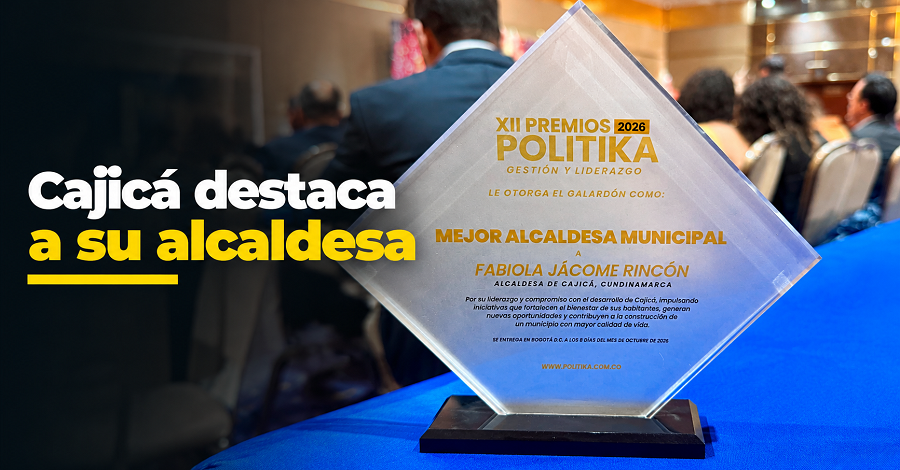 🏆 |Cajicá| reconoce a |Fabiola Jácome| como Mejor Alcaldesa, ¿qué premio recibió?
