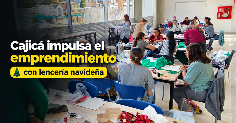 🧵 |Cajicá| impulsa el emprendimiento con lencería navideña