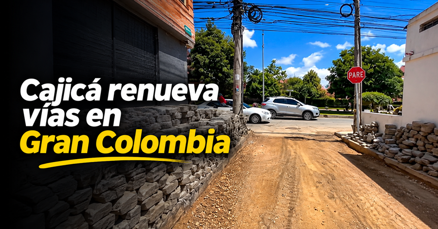 🚧 |Cajicá| renueva vías en |Gran Colombia|, ¿cómo mejorará la movilidad? + Video