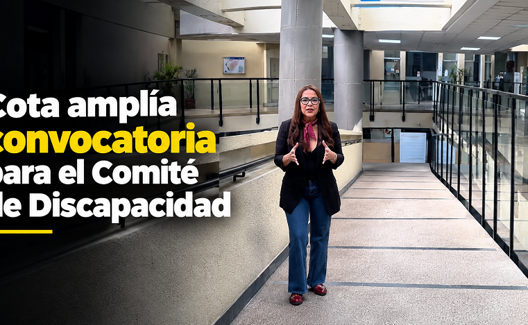 ♿ |Cota| amplía convocatoria para el |Comité de Discapacidad|, ¿hasta cuándo hay plazo? + Video