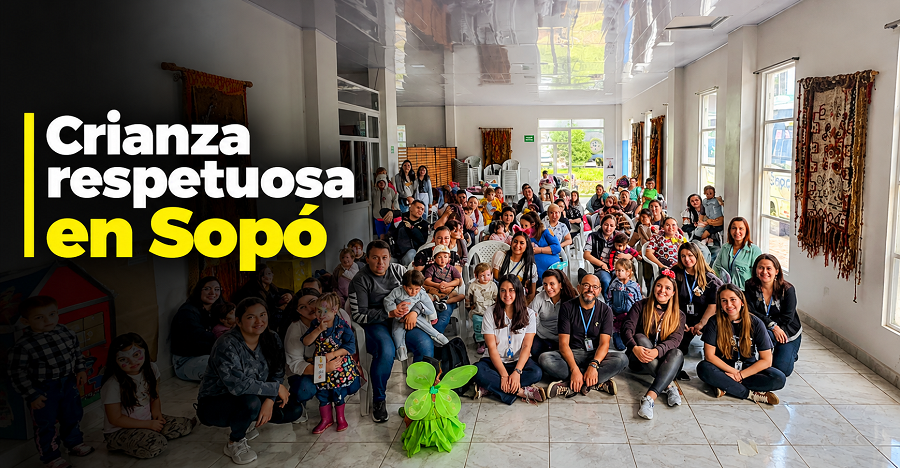 👨‍👩‍👧‍👦 |Sopó| promueve la crianza respetuosa, ¿qué aprendieron las familias?