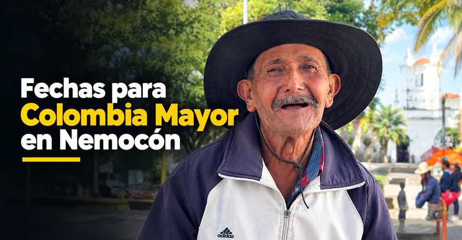 👵 |Nemocón| publica fechas para |Colombia Mayor|, ¿cuándo reclamar las fichas?
