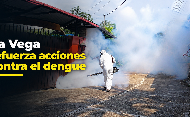 🦟 |La Vega| refuerza acciones contra el |dengue|, ¿qué otros municipios serán intervenidos?