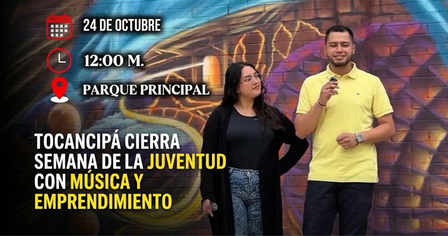 🎤 |Tocancipá| cierra la |Semana de la Juventud| con música y emprendimiento, ¿te sumas al parche? + Video
