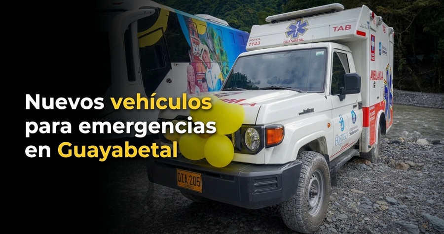 🚒 |Guayabetal| fortalece su atención de emergencias con dos nuevos vehículos, ¿cómo beneficiarán a la comunidad?