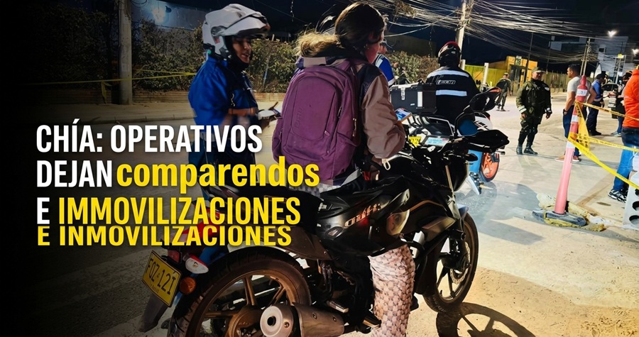 🚔 |Chía| reporta 27 comparendos y seis motos inmovilizadas, ¿qué encontraron los operativos?