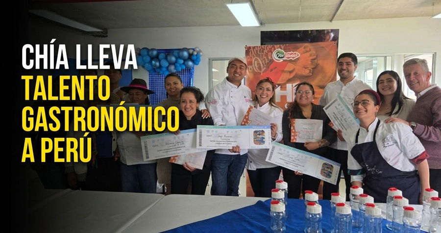 🌎 |Chía| lleva su talento gastronómico a |Perú| Mucho Gusto, ¿qué proyectos representarán al municipio?