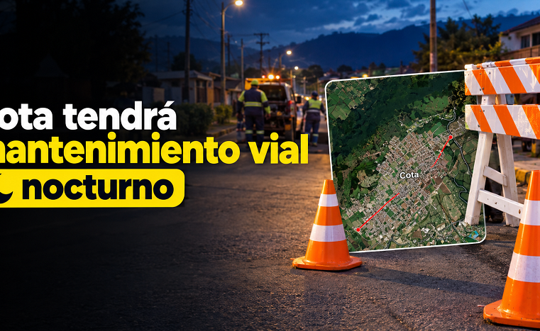 🚧 |Cota| tendrá |mantenimiento vial| nocturno 🌙 ¿Cuándo serán los trabajos?