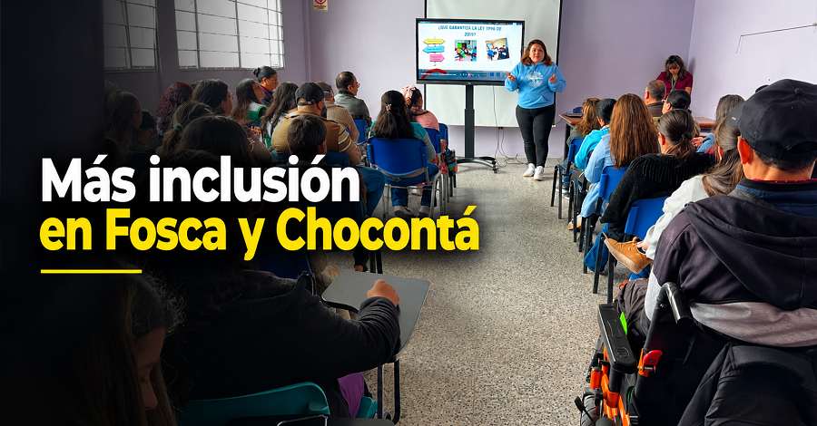 🤝 |Fosca| y |Chocontá| fortalecen la inclusión, ¿qué acciones se realizaron?
