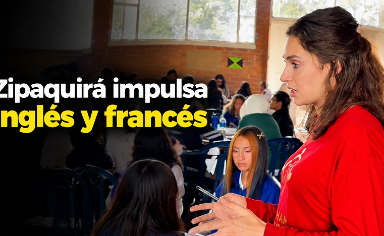 🌎 |Zipaquirá| fortalece el aprendizaje de inglés y francés, ¿qué vivieron los estudiantes? + Video