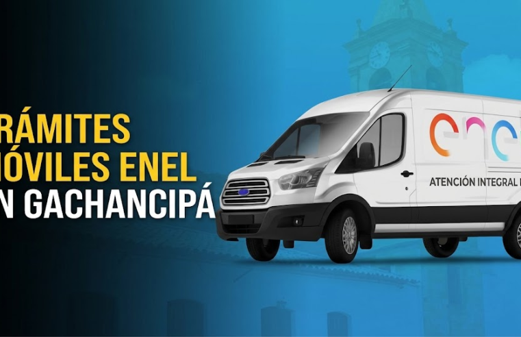 ⚡ |Gachancipá| recibe la oficina móvil de |Enel|, ¿qué trámites podrá realizar?